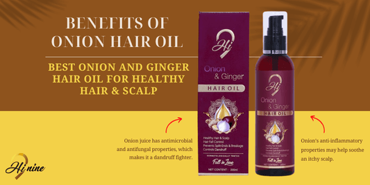 What are the Surprising Benefits and Uses of Onion Hair Oil? - Myhi9