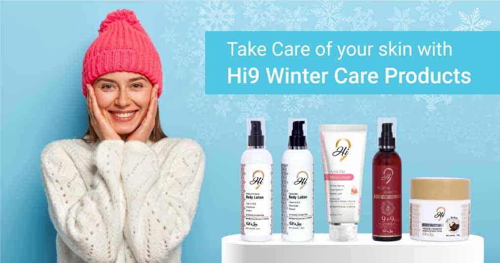 Take Care of Your Skin With Hi9 Winter Care Products