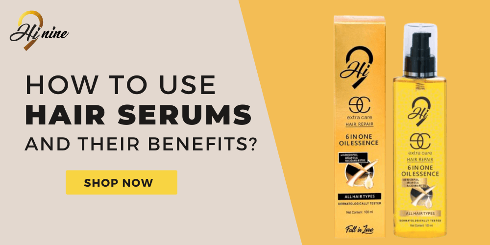 Hair Serum: What Is It and How Do You Use It? - Myhi9